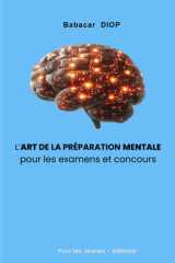 L’art de la préparation mentale pour les examens et concours cover image