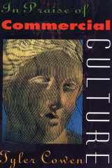 In Praise of Commercial Culture cover image