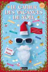 Le cahier des vacances de Noël - 120 jeux et quiz pour se détendre pendant les fêtes ! cover image