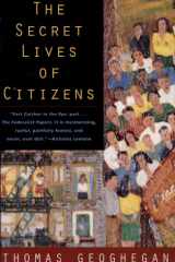 The Secret Lives of Citizens Pursuing the Promise of American Life cover image