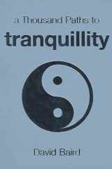 A Thousand Paths to Tranquility cover image