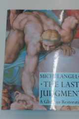 Michelangelo The Last Judgement - A Glorious Restoration cover image