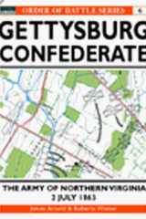 Gettysburg July 2 1863 Confederate: The Army of Northern Virginia cover image