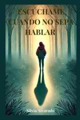 Escúchame Cuando No Sepa Hablar cover image