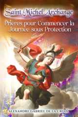 Saint Michel Archange - Prières pour Commencer la Journée sous Protection cover image