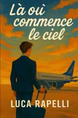 Là où commence le ciel - Un voyage entre sirènes et départs cover image