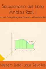 Solucionario del libro Análisis Real I - Tu Guía Completa para Dominar el Análisis Real cover image