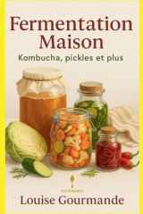 Fermentation Maison - Kombucha, Pickles et Plus cover image