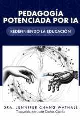 Pedagogía Potenciada Por Ia Redefiniendo La Educación cover image