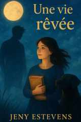 Une vie rêvée - Un rêve peut tout changer cover image