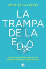 La Trampa de la Edad / the Age Trap cover image