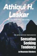 Sensation-Seeking Tendency in Mountain Climbers A 20th Century Phenomenon cover image