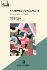 Anatomie d'une affaire - Les sondages de l'Elysée cover image