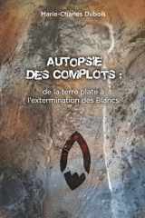 De la terre plate à l'extermination des Blancs cover image