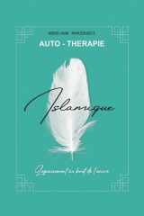 Autothérapie islamique - L'apaisement au bout de l'encre cover image