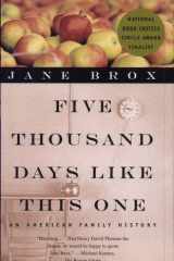 Five Thousand Days Like This One An American Family History cover image