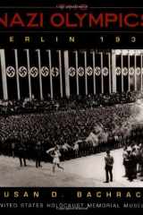 The Nazi Olympics, Berlin 1936 (United States Holocaust Museum) cover image