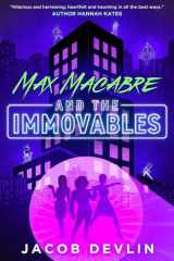 Max Macabre and the Immovables cover image