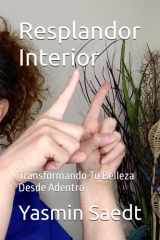 Resplandor Interior - Transformando Tu Belleza Desde Adentro cover image