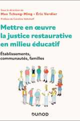 Mettre en oeuvre la justice restaurative en milieu éducatif - Etablissements, communautés, familles cover image
