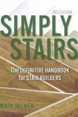 Simply Stairs: he Definitive Handbook for Stair Builders cover image