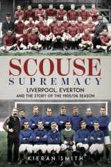 Scouse Supremacy: Liverpool, Everton and the Story of the 1905/06 season cover image