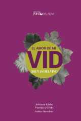 El amor de mi vid: Veinte uvas de vino (Colección Vendimia) (Spanish Edition) cover image