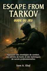 Escape from Tarkov Guide du jeu - Apprenez des stratégies de combat, des secrets de butin et des techniques de survie professionnelles cover image