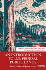 An Introduction to U.S. Federal Public Lands (Earthscan Studies in Natural Resource Management) cover image