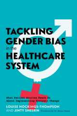 Tackling Gender Bias in the Healthcare System: What Patient Stories Teach Us About Implementing Systemic Change cover image