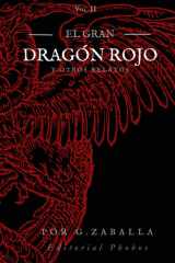 El Gran Dragón Rojo. Y otros relatos.: Antología de terror. Vol.II (Spanish Edition) cover image
