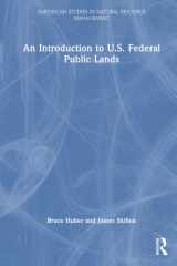 An Introduction to U.S. Federal Public Lands (Earthscan Studies in Natural Resource Management) cover image
