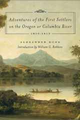 Adventures of the First Settlers on the Oregon or Columbia River, 1810-1813 (Northwest Reprints) cover image