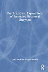 Psychoanalytic Explorations of Embodied Relational Knowing cover image