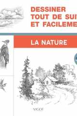Dessiner tout de suite et facilement - La nature cover image
