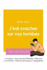 Réussir son Bac de français 2026 - Analyse du roman J'irai cracher sur vos tombes de Boris Vian cover image