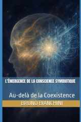 L'Émergence de la Conscience Symbiotique - Au-delà de la Coexistence cover image
