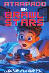 Atrapado en Brawl Stars cover image