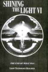 Shining the Light VI The End of What Was? cover image