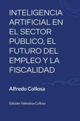 Inteligencia Artificial En El Sector Público, El Futuro del Empleo Y La Fiscalidad cover image