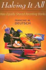 Halving It All How Equally Shared Parenting Works cover image