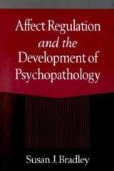 Affect Regulation and the Development of Psychopathology cover image