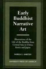 Early Buddhist Narrative Art cover image