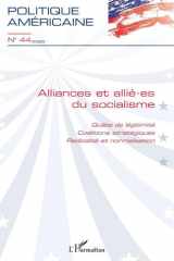 Alliances et allié-es du socialisme - Quête de légitimité, Coalitions stratégiques, Radicalité et normalisation cover image