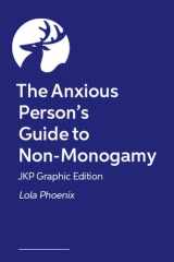 The Anxious Person’s Guide to Non-Monogamy – JKP Graphic Edition cover image