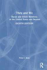 They and We: Racial and Ethnic Relations in the United States and Beyond cover image