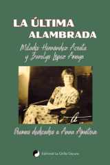 La Última Alambrada - Poemas Dedicados a Anna Ajmátova cover image
