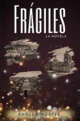 FRÁGILES: La Novela (Spanish Edition) cover image