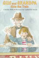 Gus and Grandpa Ride the Train cover image