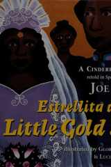 Estrellita de oro / Little Gold Star: A Cinderella Cuento cover image